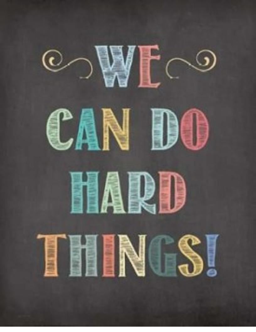 We Can Do Hard Things